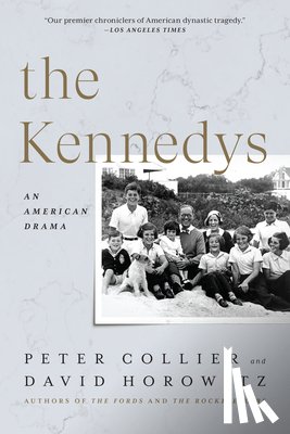 Collier, Peter, Horowitz, David - The Kennedys