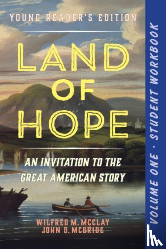 McClay, Wilfred M., McBride, John D. - A Student Workbook for Land of Hope