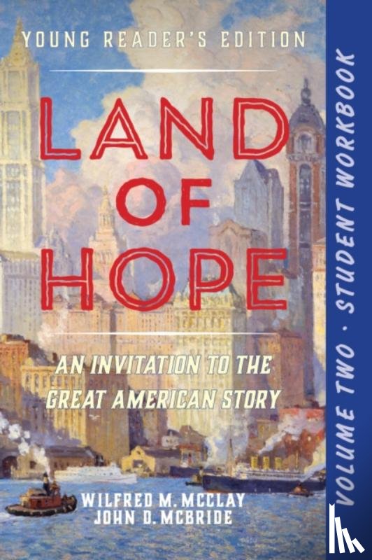 McClay, Wilfred M., McBride, John D. - A Student Workbook for Land of Hope