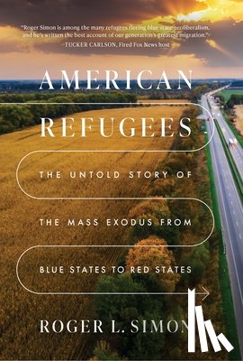Simon, Roger L. - American Refugees