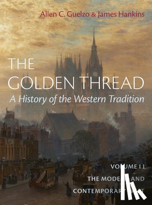 Guelzo, Allen C., Hankins, James - The Golden Thread Vol 2