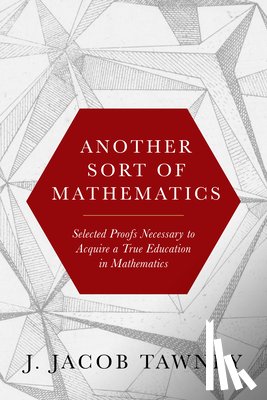 Tawney, J. Jacob - Another Sort of Mathematics