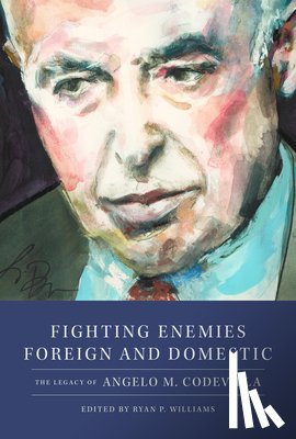  - Fighting Enemies Foreign and Domestic