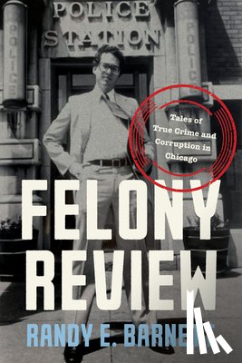 Barnett, Randy - Felony Review