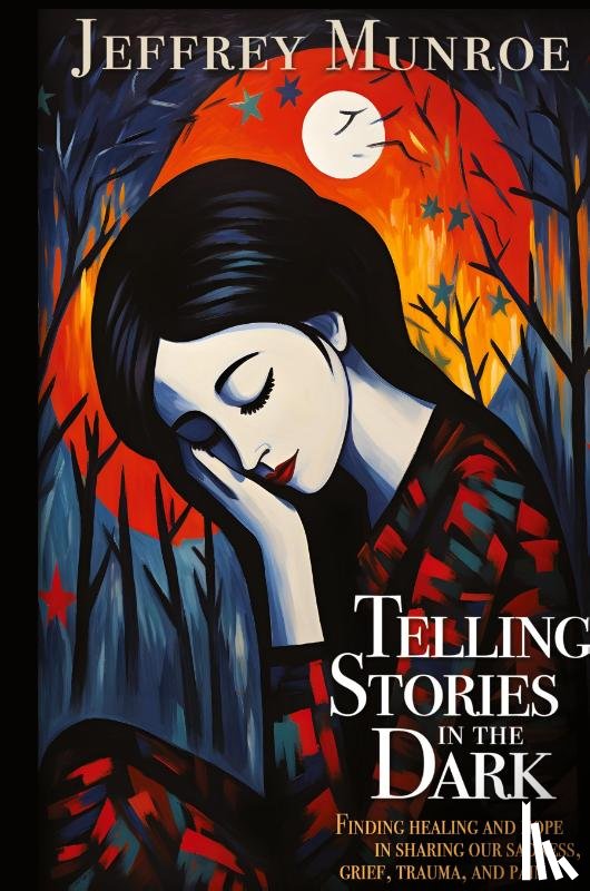 Munroe, Jeffrey - Telling Stories in the Dark
