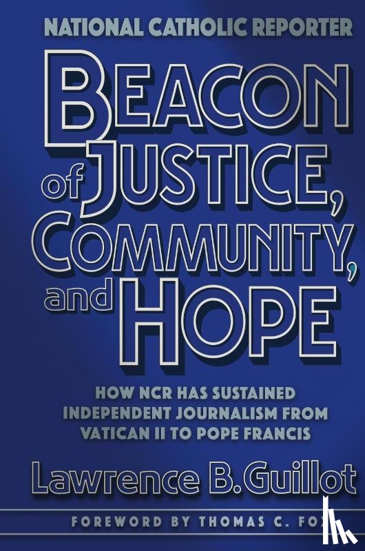 Guillot, Lawrence B. - Beacon of Justice, Community, and Hope