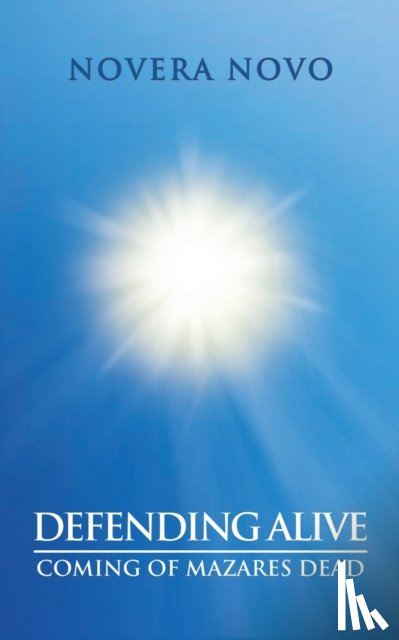 Novo, Novera - Defending Alive