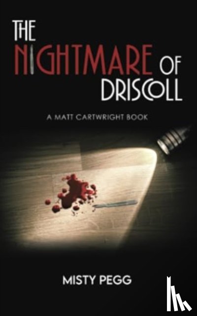 Pegg, Misty - The Nightmare of Driscoll