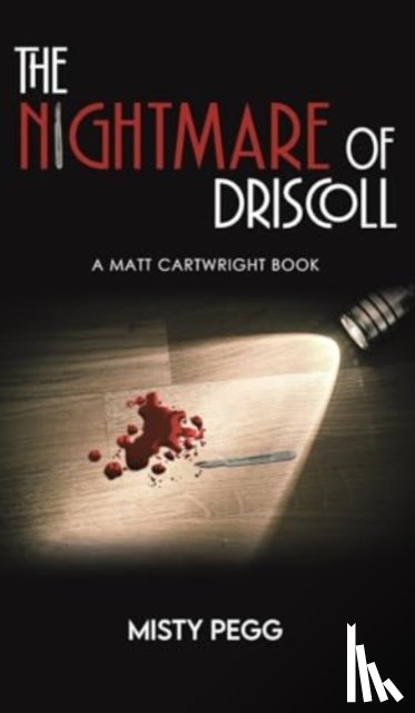 Pegg, Misty - The Nightmare of Driscoll