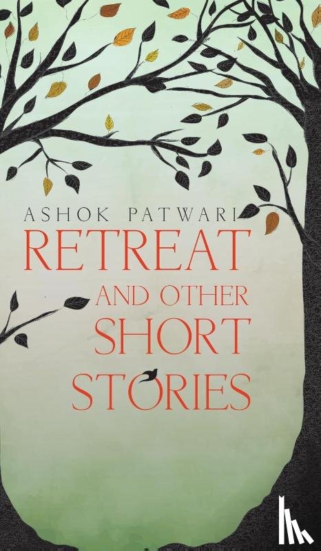 Patwari, Ashok - Retreat