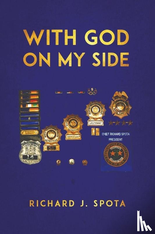 Richard J Spota - With God on My Side