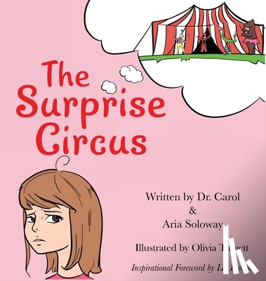 Soloway, Carol - The Surprise Circus