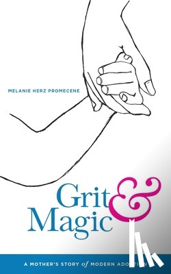 Promecene, Melanie Herz - Grit & Magic