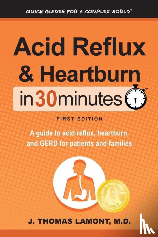 Lamont, M D J Thomas - Acid Reflux & Heartburn In 30 Minutes