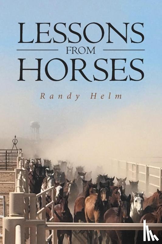 Helm, Randy - Lessons from Horses
