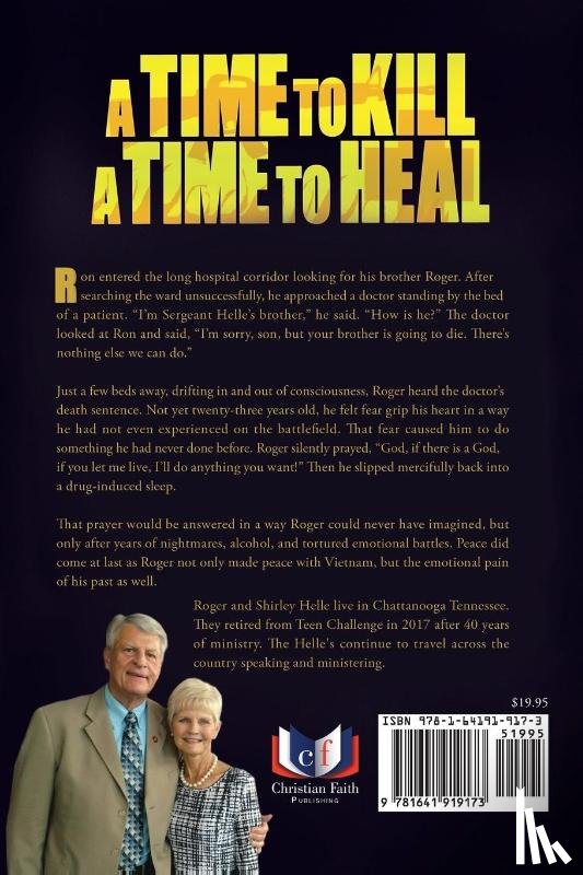 Helle, Roger L - A Time to Kill, a Time to Heal