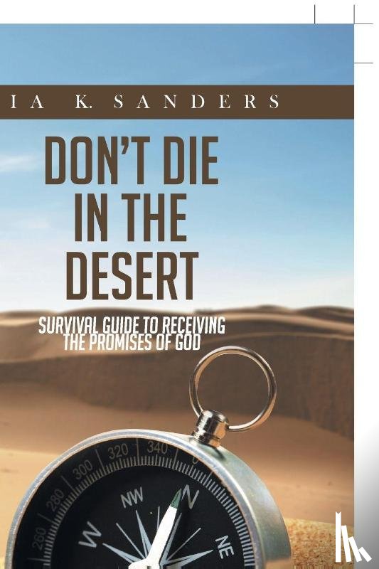 Sanders, Tia K - Don't Die in the Desert