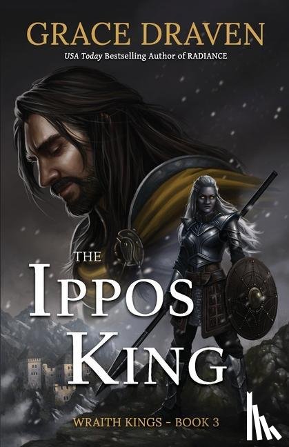 Draven, Grace - The Ippos King