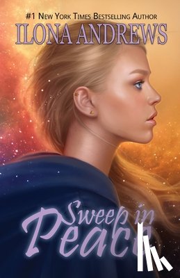 Andrews, Ilona - Sweep in Peace