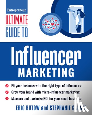 Butow, Eric, Garcia, Stephanie - Ultimate Guide to Influencer Marketing