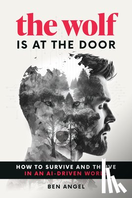Angel, Ben - The Wolf Is at the Door