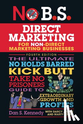 Kennedy, Dan S. - No B.S. Direct Marketing