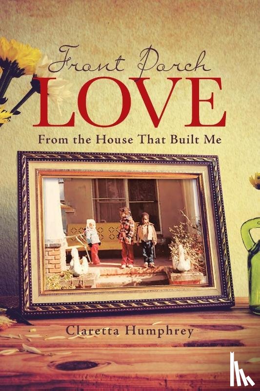 Humphrey, Claretta - Front Porch Love