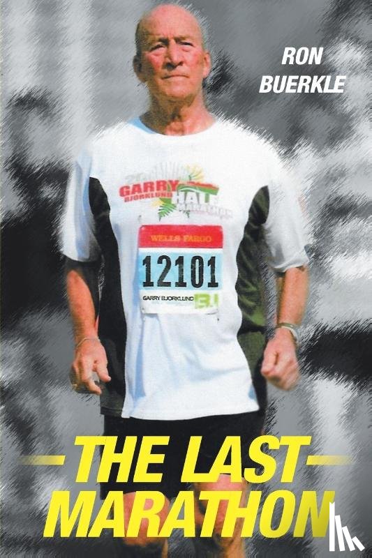 Buerkle, Ron - The Last Marathon