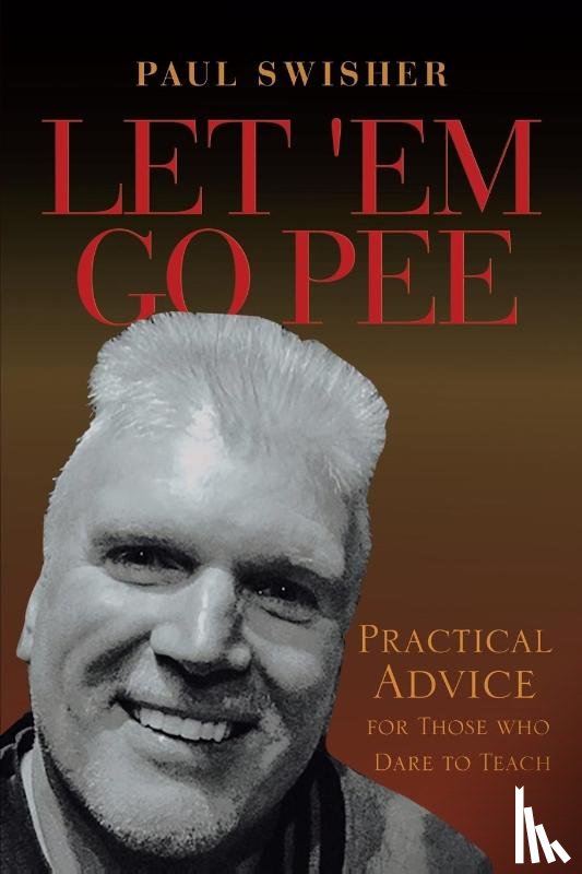 Swisher, Paul - Let 'Em Go Pee