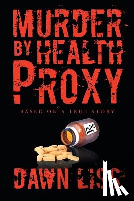 Liss, Dawn - Murder by Health Proxy