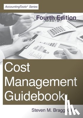 Bragg, Steven M. - Cost Management Guidebook: Fourth Edition