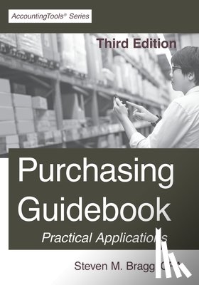 Bragg, Steven M. - Purchasing Guidebook: Third Edition
