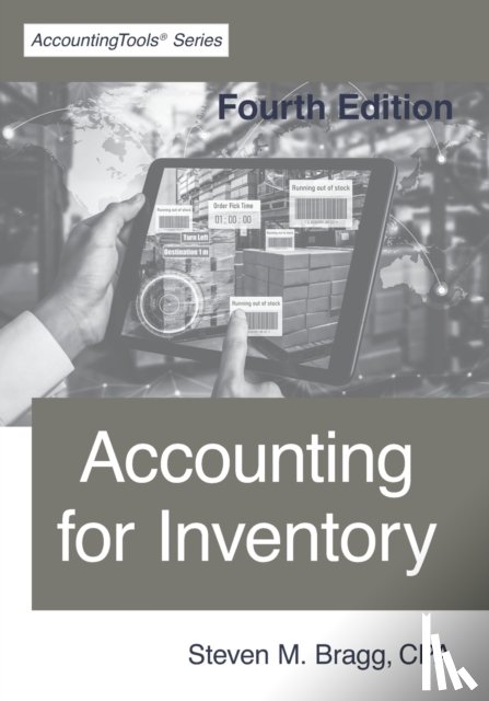 Bragg, Steven M - Accounting for Inventory