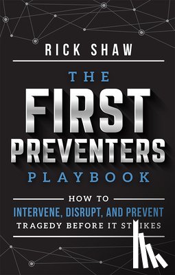 Rick Shaw - The First Preventers Playbook
