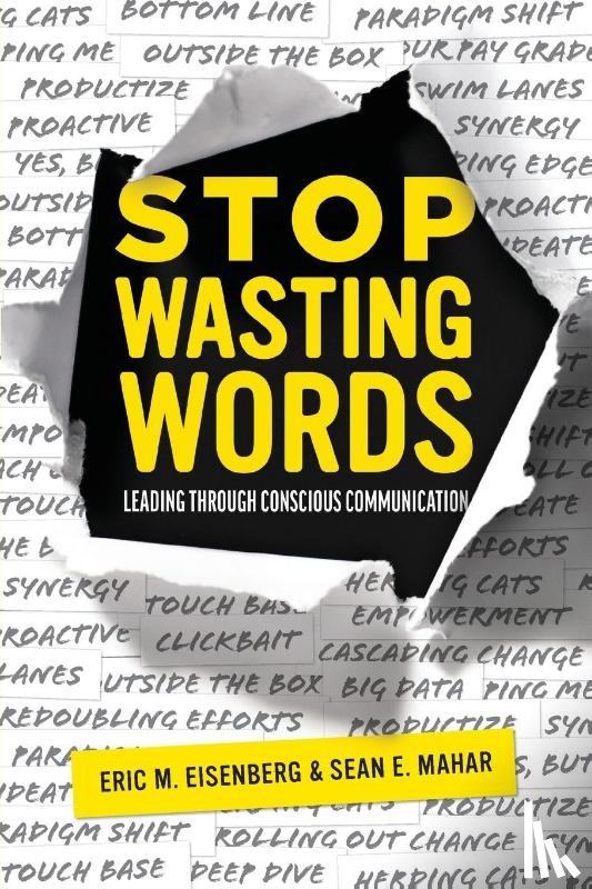 Eisenberg, Eric M., Mahar, Sean E. - Stop Wasting Words