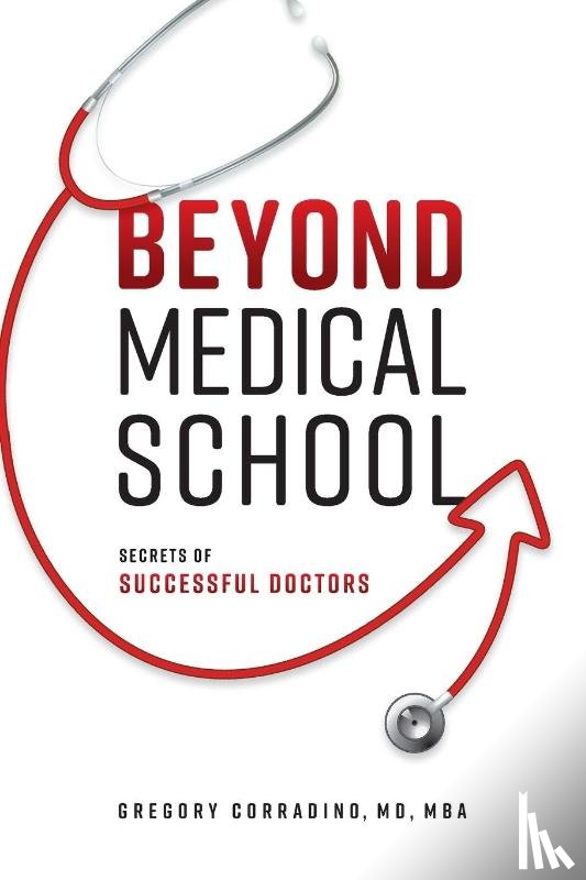Gregory Corradino - Beyond Medical School
