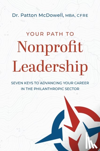 Patton McDowell - Your Path to Nonprofit Leadership