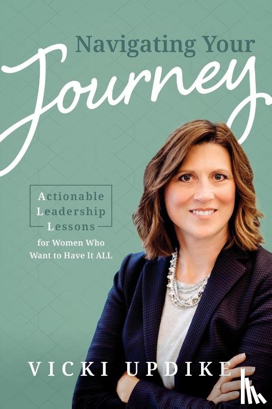 Vicki Updike - Navigating Your Journey