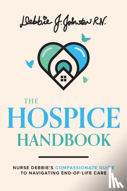 Johnston, Debbie J. - The Hospice Handbook