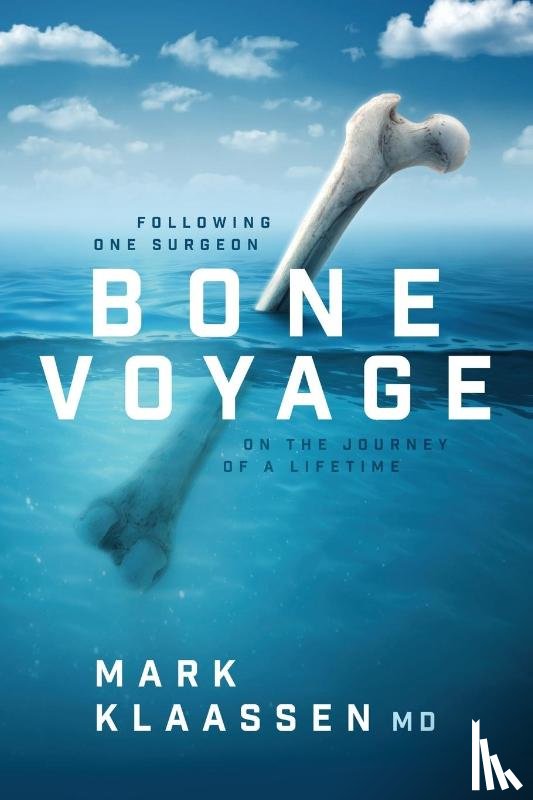 Klaassen, Mark - Bone Voyage