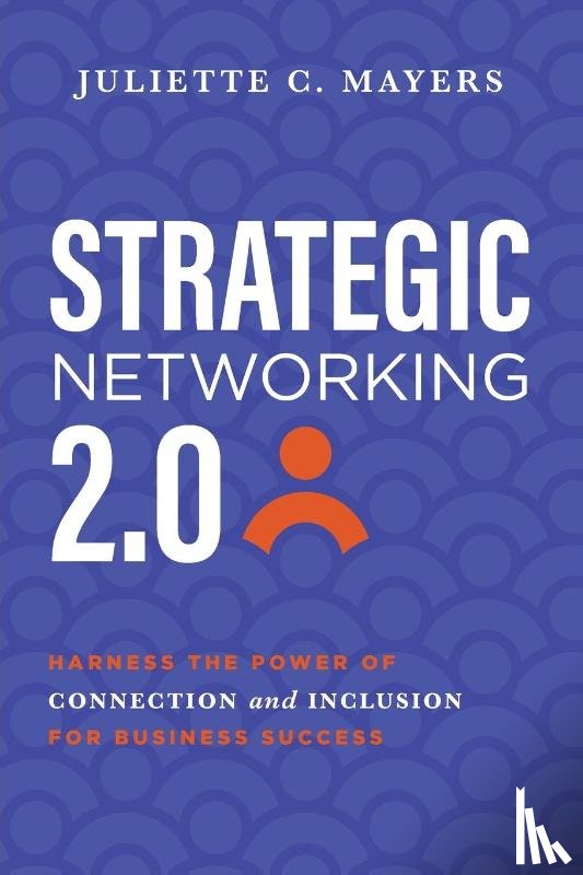 Mayers, Juliette C. - Strategic Networking 2.0