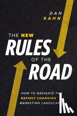 Kahn, Dan - The New Rules of the Road