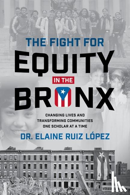 Ruiz Lopez, Elaine - Ruiz Lopez, E: Fight for Equity in the Bronx