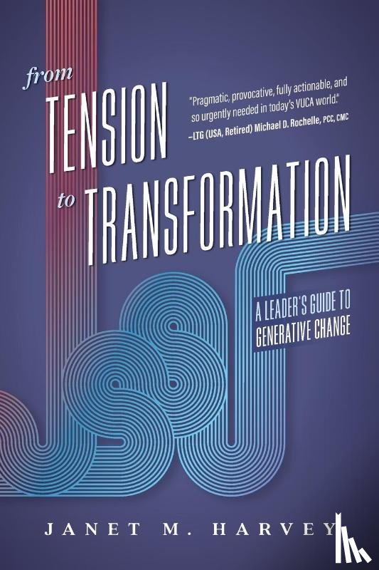 Harvey, Janet M. - From Tension to Transformation