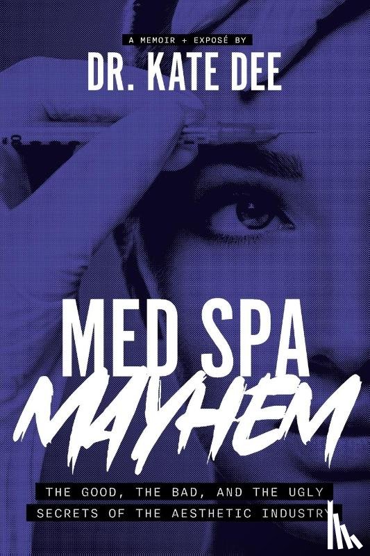 Dee, Kate - Med Spa Mayhem