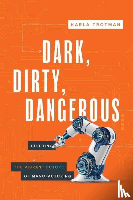 Trotman, Karla - Dark, Dirty, Dangerous