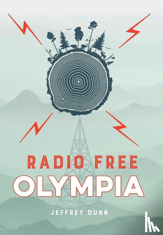 Dunn, Jeffrey - Dunn, J: Radio Free Olympia