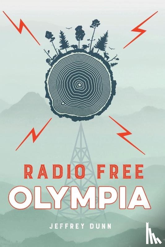 Dunn, Jeffrey - Radio Free Olympia