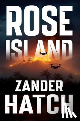 Hatch, Zander - Rose Island