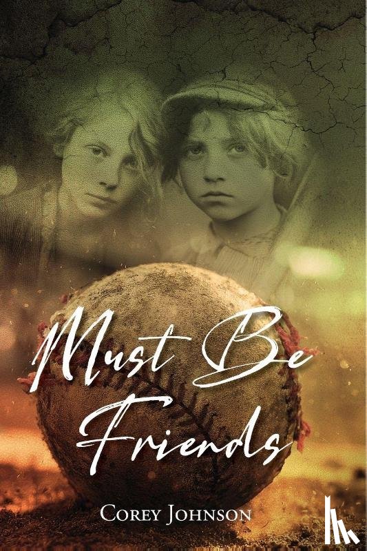 Johnson, Corey - Must Be Friends